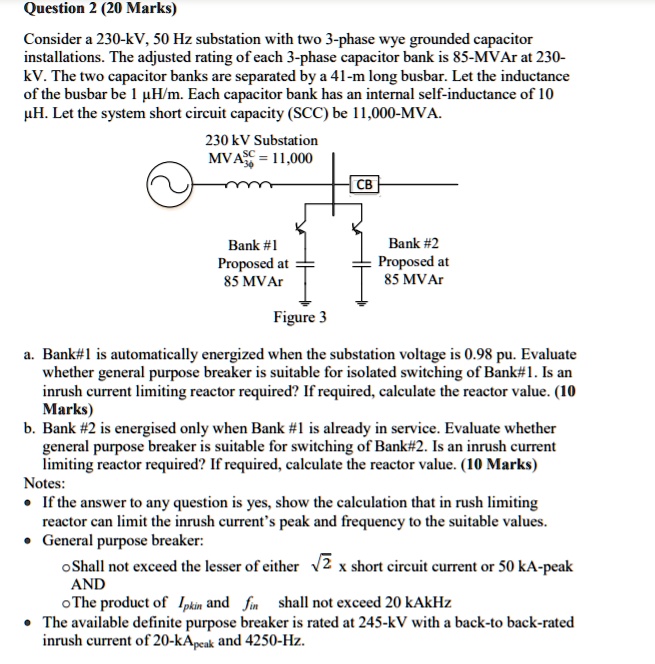 SOLVED Text Question 2 (20 Marks) Consider a 230kV, 50 Hz substation