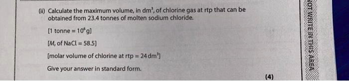 SOLVED: Calculate the maximum volume; In dm' , of chlorlne gas at rtp ...