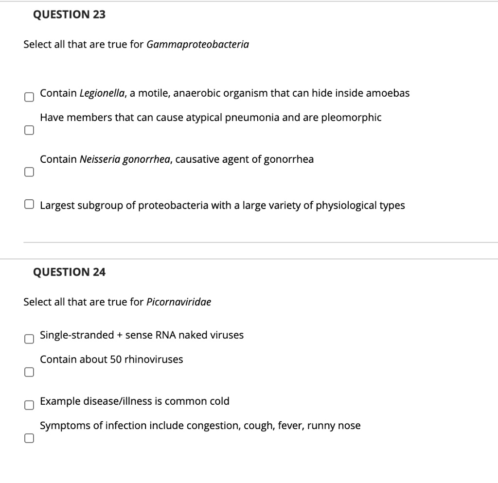 SOLVED:QUESTION 23 Select all that are true for Gammaproteobacteria ...