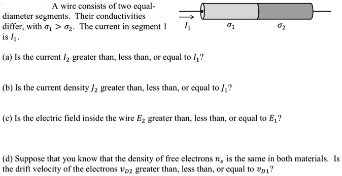 SOLVED: A wire consists of two equal- diameter segments Their ...