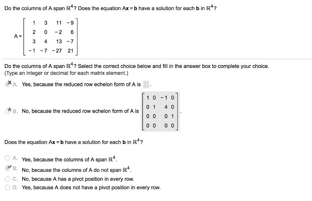 SOLVED: Do The Columns Of A Span R4? Does The Equation Ax = B Have A ...