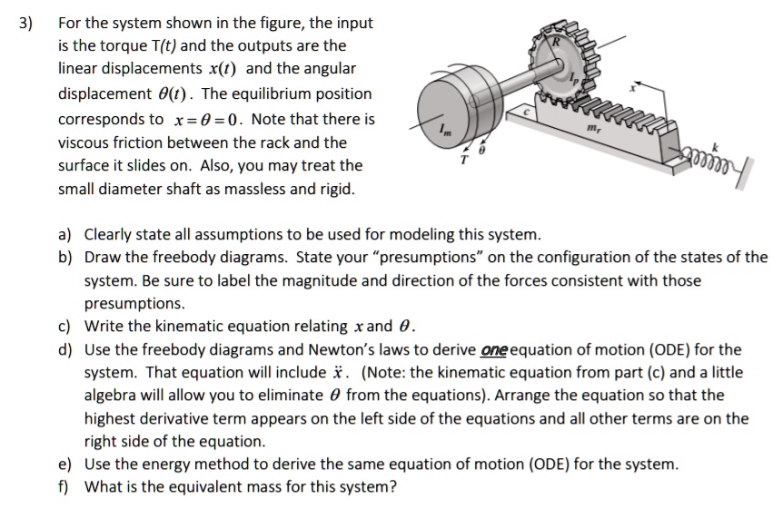 3 for the system shown in the figure the input is the torque tt and the ...