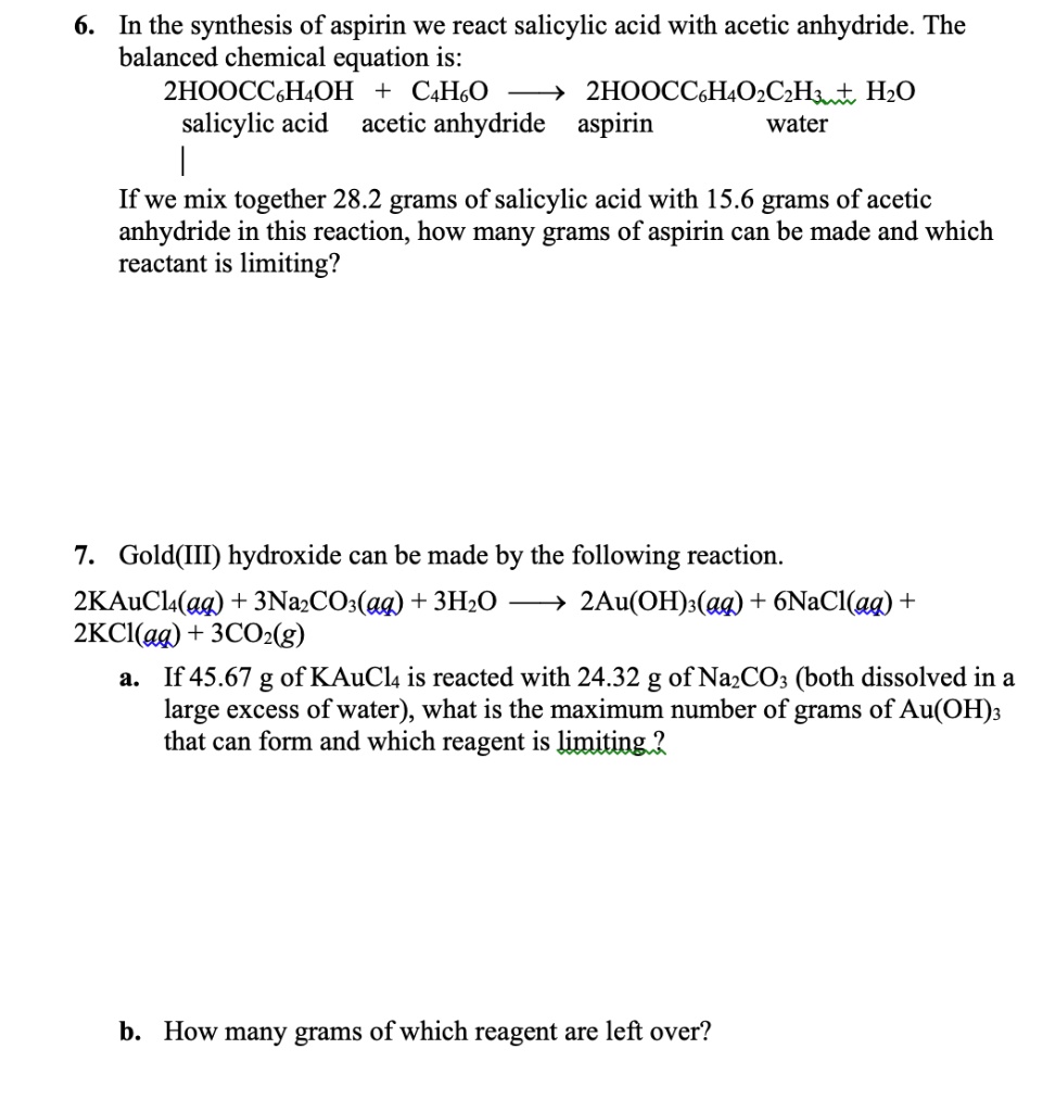 Solved In The Synthesis Of Aspirin We React Salicylic Acid With Acetic Anhydride The