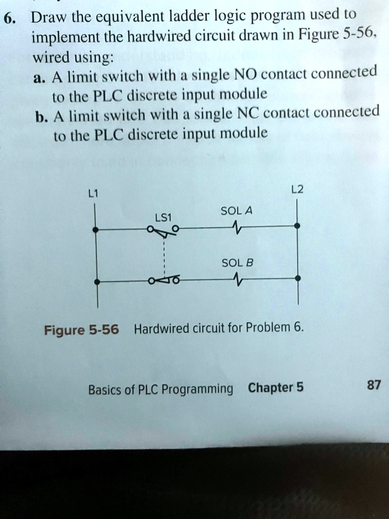 6 draw the equivalent ladder logic program used to implement the ...