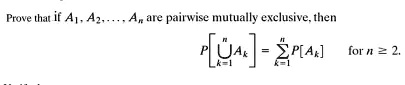 SOLVED: Prove that if A[ A Ar ale pairwise mutually exclusive.then [ya ...