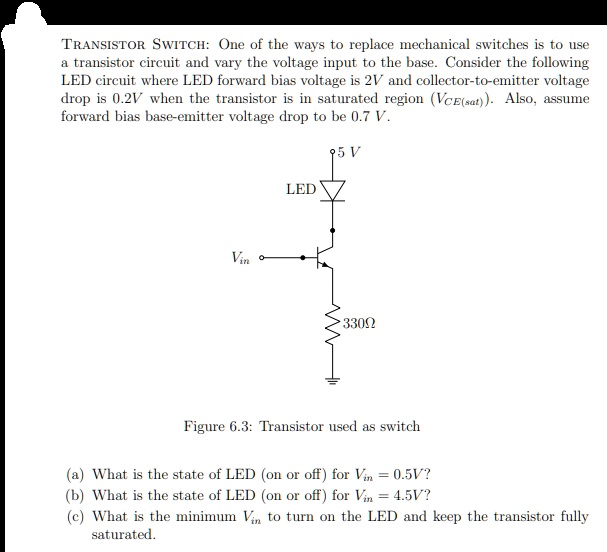 SOLVED: TRANSISTOR SWITCH: One of the ways to replace mechanical ... Circuit Diagram