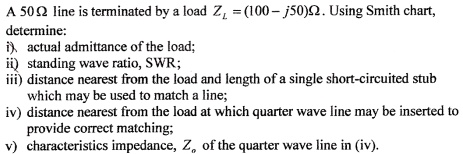 Swr Load Chart A 50-ohm line is terminated by a load Z = (100 - j50). Using the Smith ...