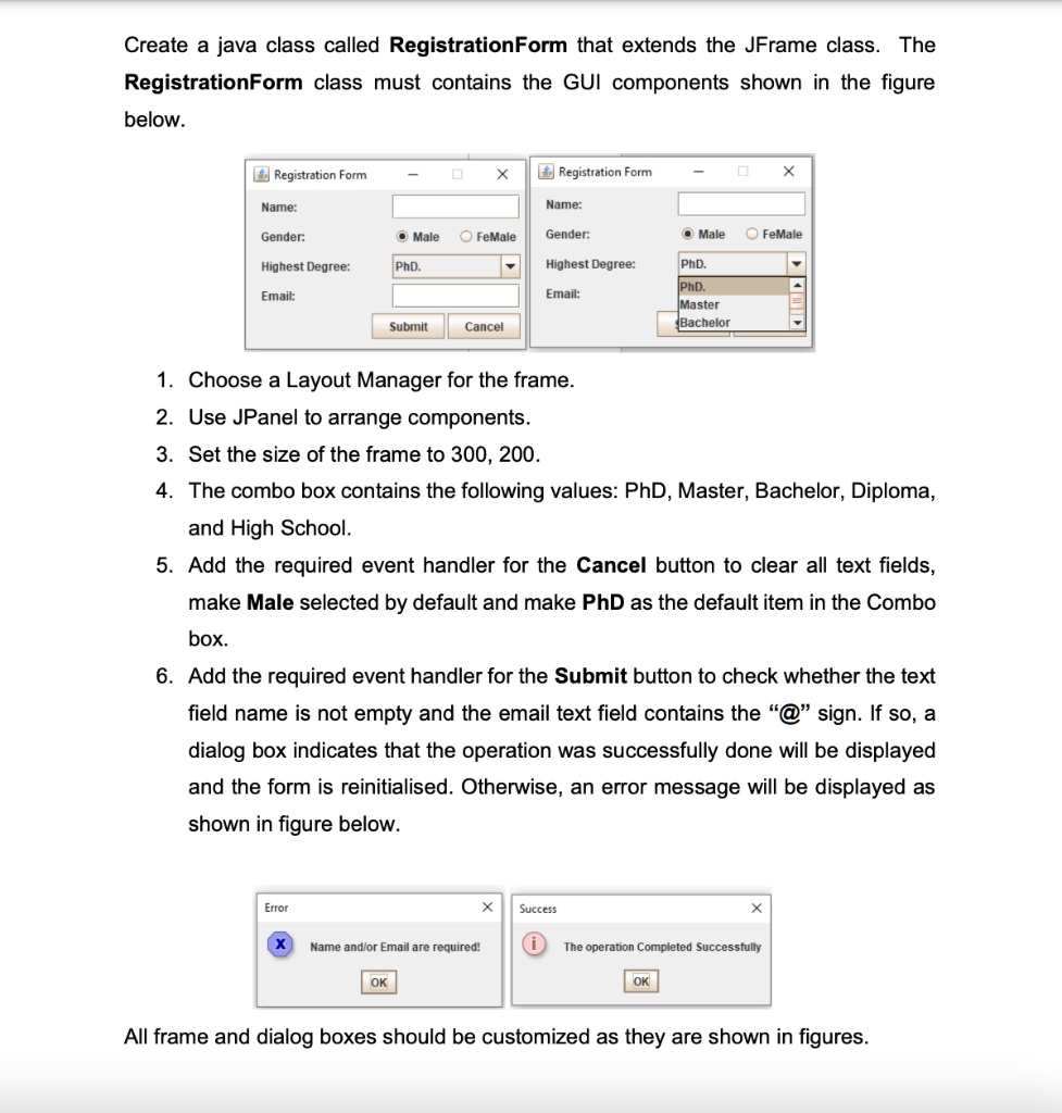 Create a java class called RegistrationForm that extends the...