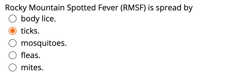 SOLVED: Rocky Mountain Spotted Fever (RMSF) is spread by body lice ...