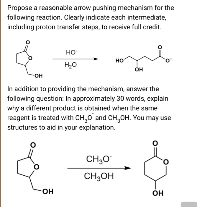 propose a reasonable arrow pushing mechanism for the following reaction clearly indicate each intermediate including proton transfer steps to receive full credit ho ho hzo oh oh in addition  22099