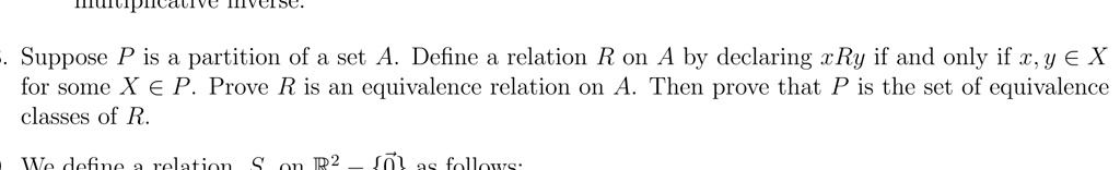 SOLVED: Text: OPi QUn CISC Suppose P Is A Partition Of A Set A. Define ...