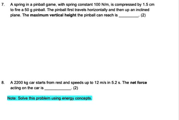 SOLVED: A spring in a pinball game with spring constant 100 Nlm, is ...