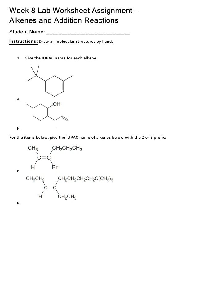 Solved: Week 8 Lab Worksheet Assignment - Alkenes And Addition 