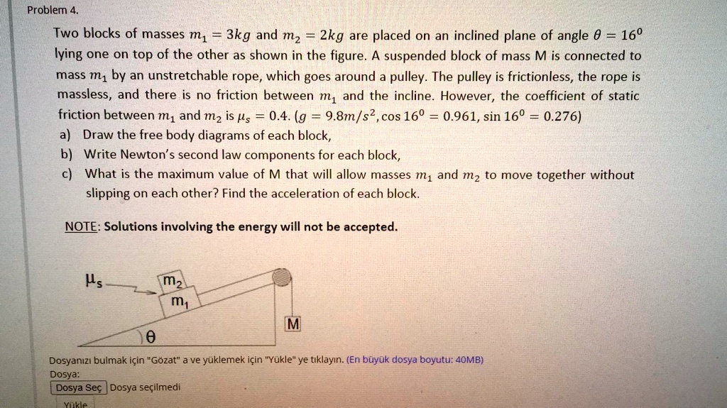 problem two blocks of masses m 3kg and m2 2kg are placed on an inclined ...
