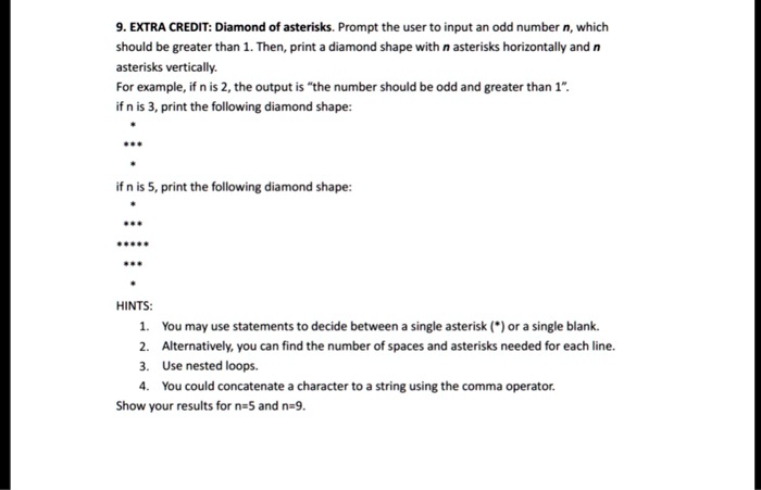 SOLVED: Please write code using Matlab. 9. EXTRA CREDIT: Diamond of ...
