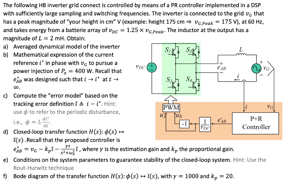 SOLVED: The following HB inverter grid connect is controlled by means ...