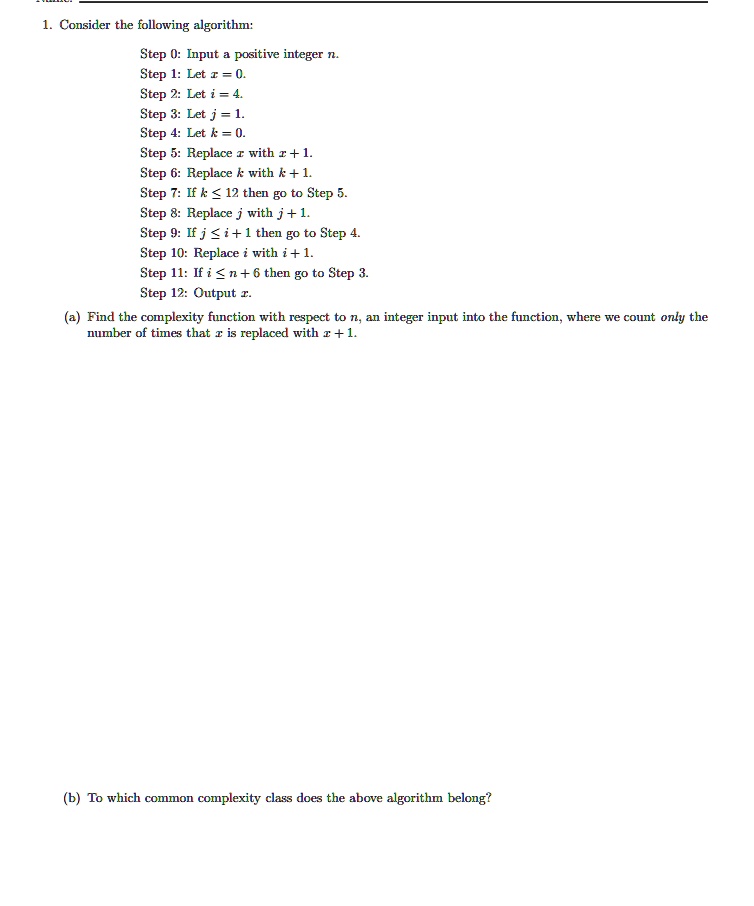 SOLVED: Consider the following algorithm: Step 0: Input positive ...