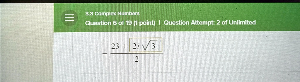 (23 + 2i√(3))/(2)
