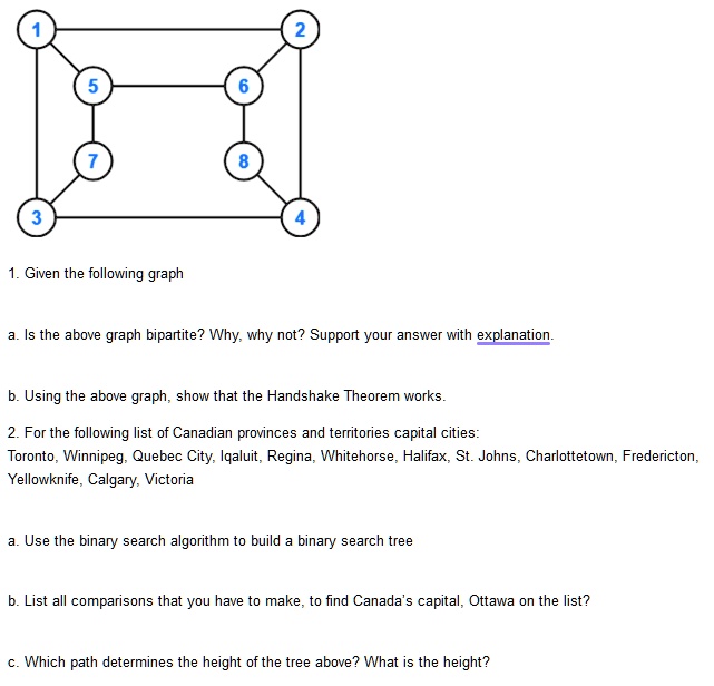 SOLVED Given the following graph Is the above graph bipartite? Why