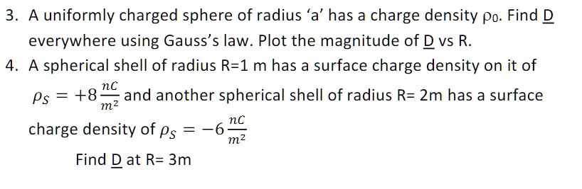 3 uniformly charged sphere of radius a has a charge density po find d ...