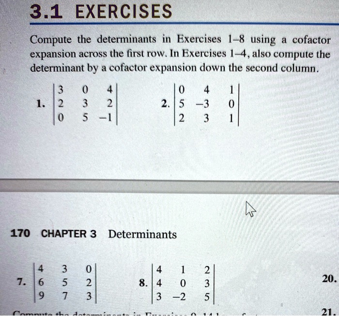 SOLVED 3.1 EXERCISES Compute the determinants in Exercises 1 8