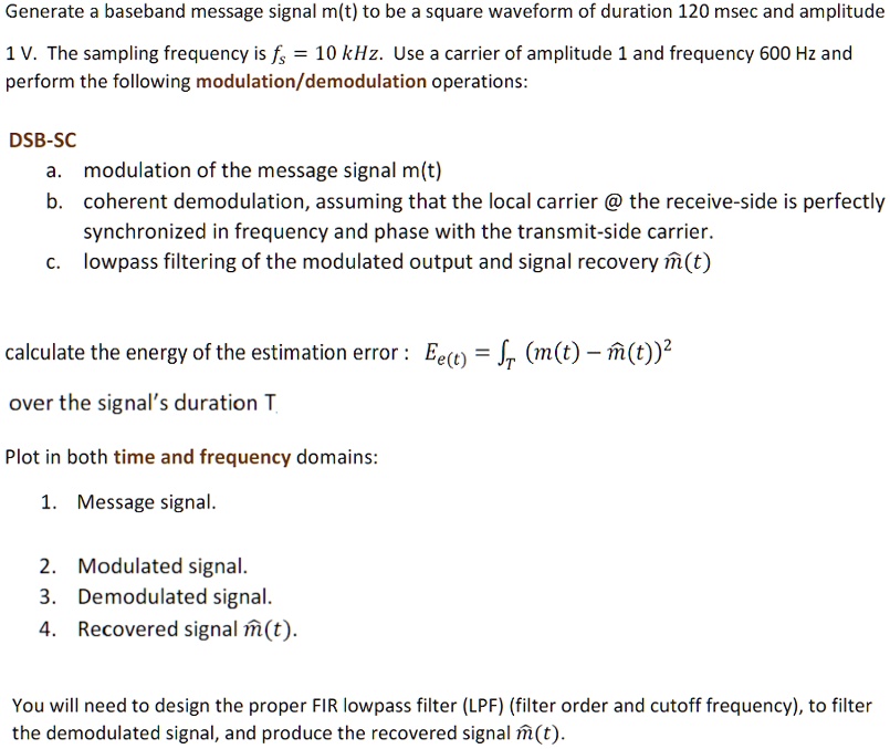 SOLVED: How can this be done using Matlab? Generate a baseband message ...