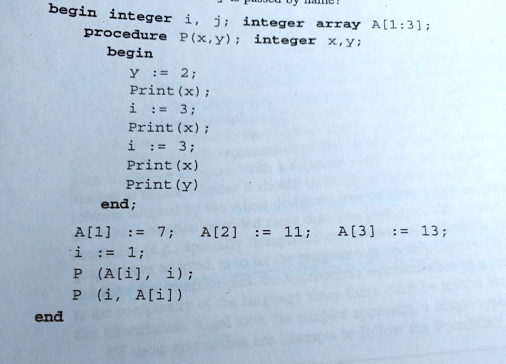 What values are printed by the following Algol program if: a. x is ...