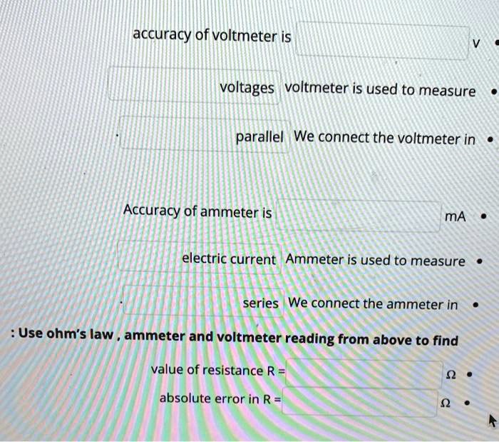 SOLVED accuracy of voltmeter is voltages voltmeter is used to measure parallel We connect the