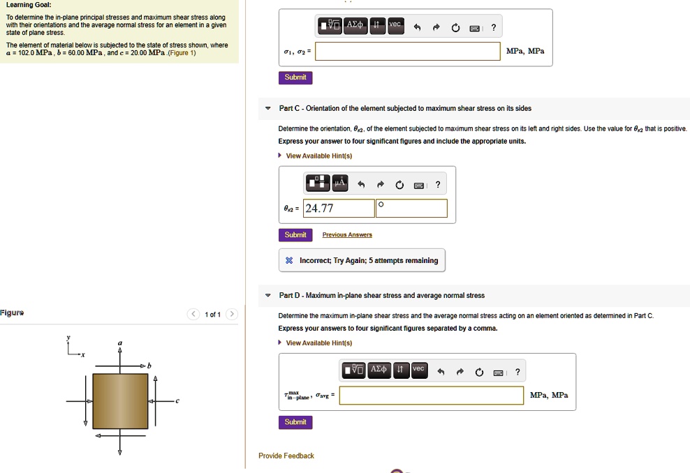 SOLVED: Learning Goal: To determine the in-plane principal stresses and ...