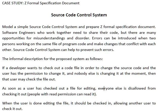SOLVED: CASE STUDY: Z Formal Specification Document Source Code Control ...