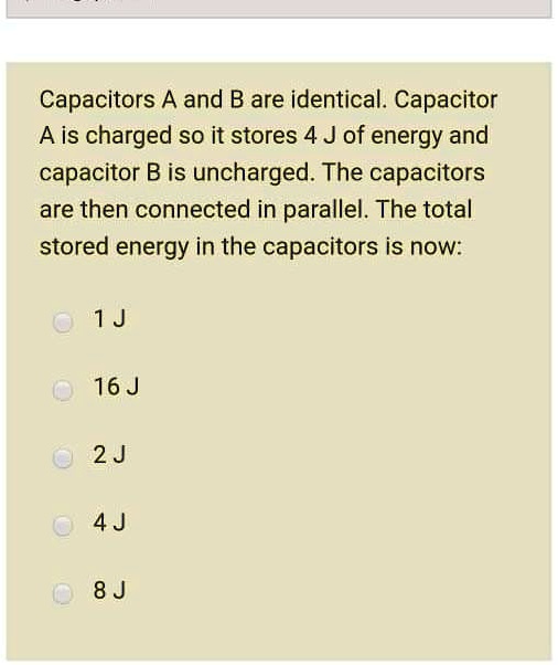 SOLVED: Capacitors A And B Are Identical. Capacitor A Is Charged So It ...