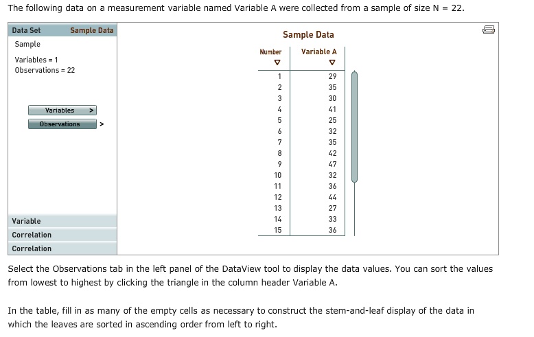 The following data on a measurement variable named Variable A were ...