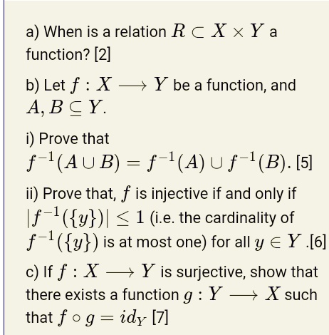 SOLVED:a) When Is A Relation R C Xx Y A Function? [2] B) Let F : X ...