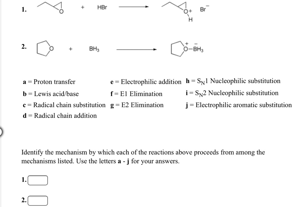 SOLVED: HBr 0 Br BH; A = Proton Transfer E = Electrophilic Addition H ...