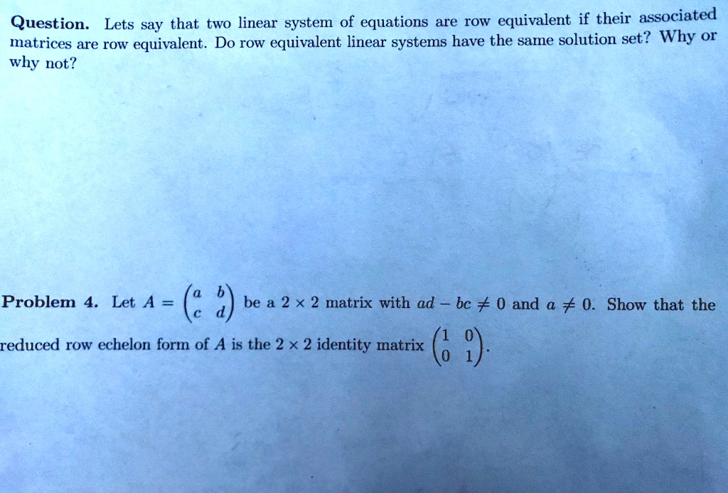 SOLVED Question Let s say that two linear systems of equations