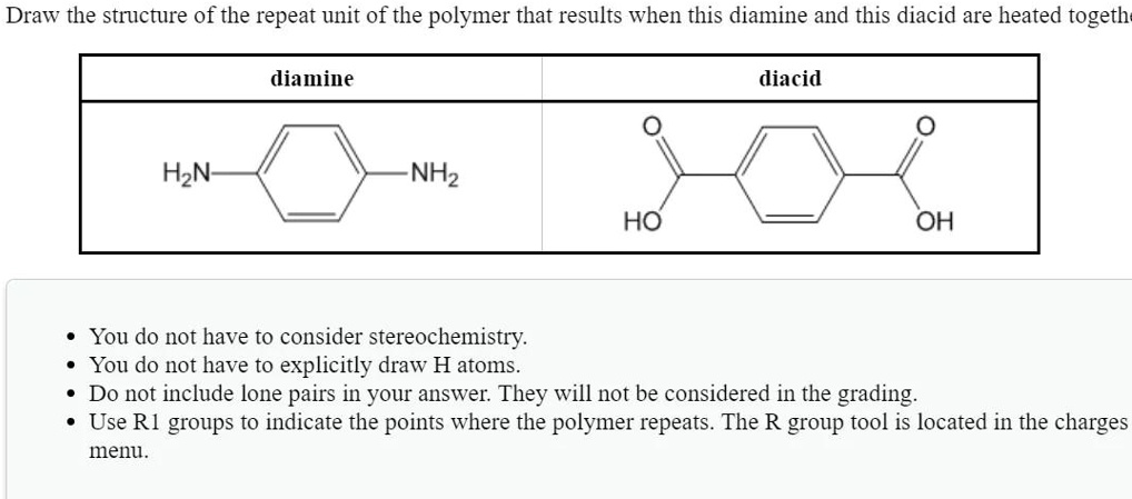 draw the structure of the repeat unit of the polymer that results when ...
