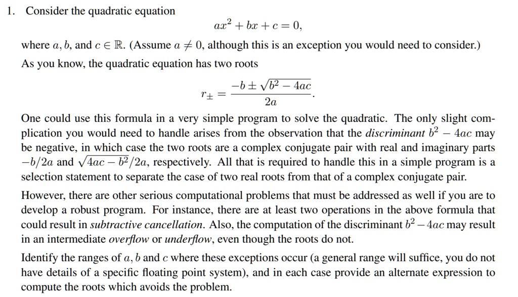 Solved] Consider the quadratic equation: A * x**2 + B * x + C = 0