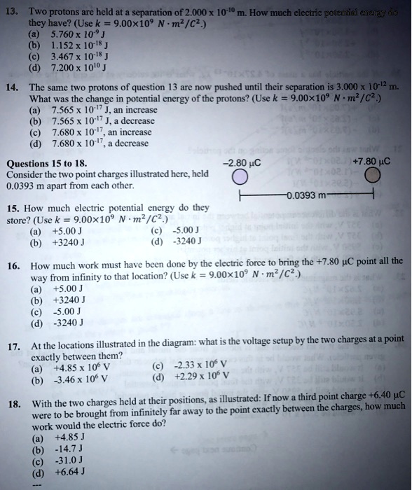 Solved Two Protons Are Held At A Separation Of 2 000 X 0 1 M How Much Elecuic Etass X2les Edro They Have Use K 9 0ox10 N M C 5 760 10 9
