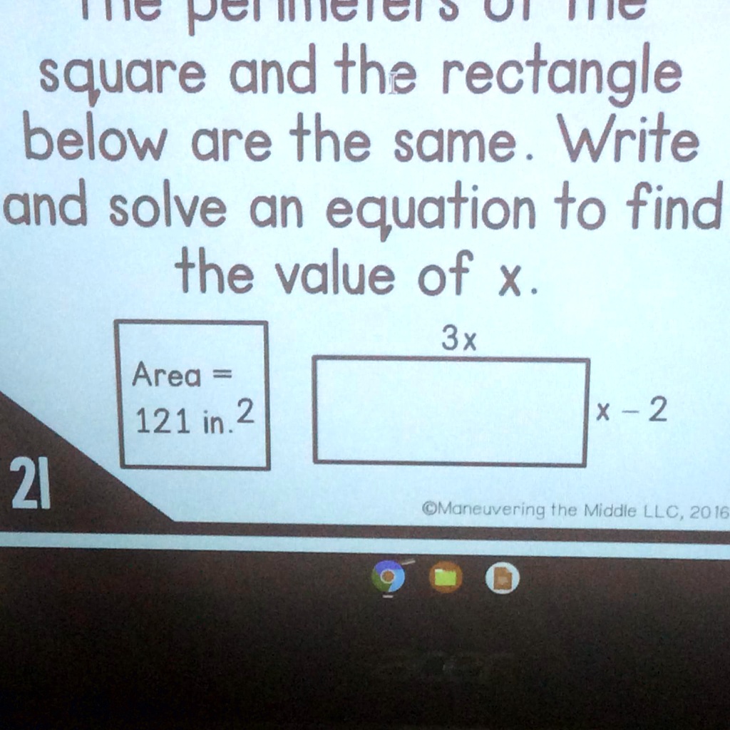 SOLVED: 'The perimeters of the square and the rectangle below are the ...