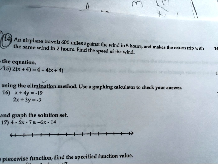 an airplane travels 600 miles  the same wind in 2 hours dgainst the wind in 5 hoursand makes the retum trip with find the speed of the wind the equation w15 2x 4 4 4x4 using the elimination 51377