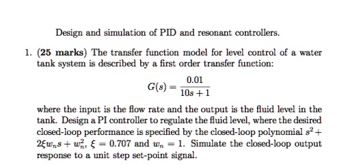 Design and simulation of PID and resonant controllers. 1. (25 marks ...