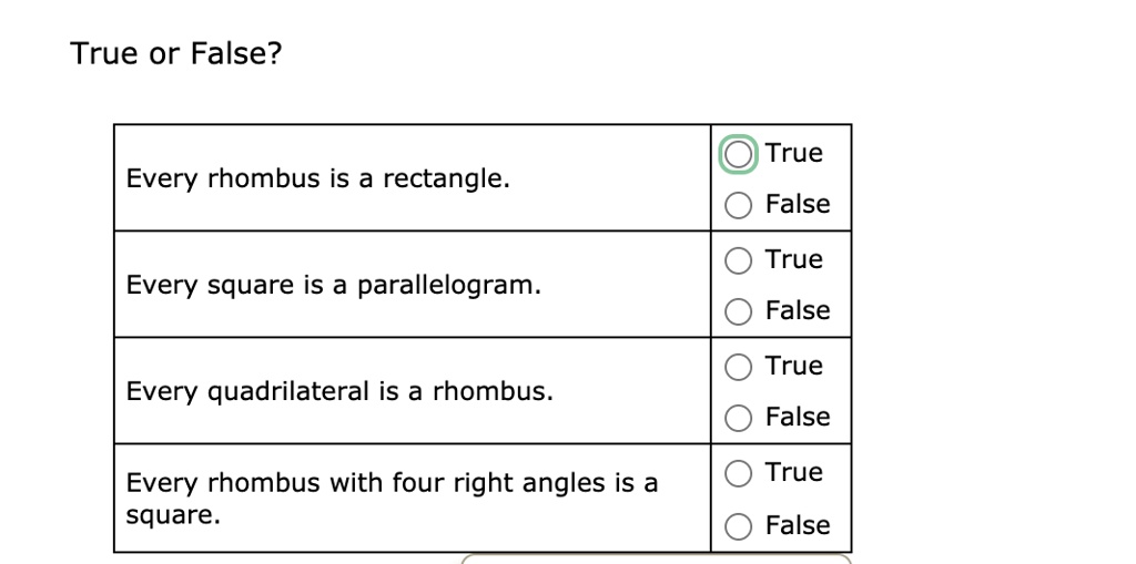 solved-true-or-false-true-every-rhombus-is-a-rectangle-false-true