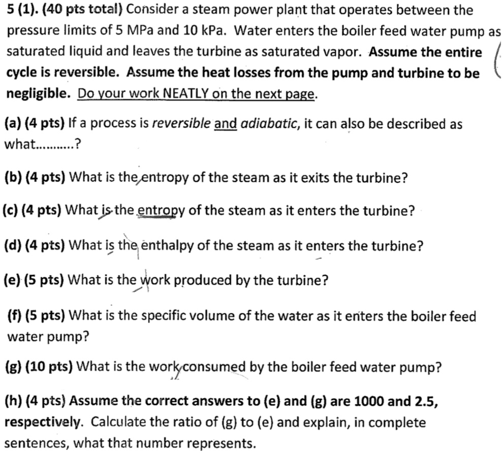 SOLVED 5 (). (40 pts total) Consider a steam power plant that operates