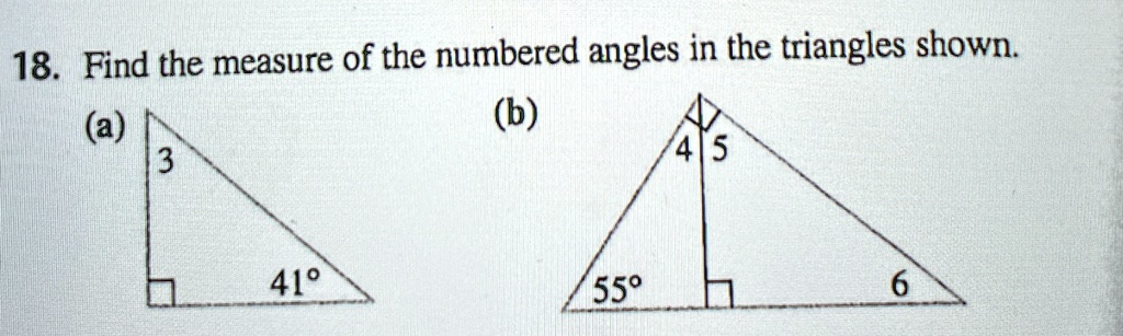 18. Find the measure of the numbered angles in the triangles shown.
(a)
3
41°
(b)
4
5
55°
6