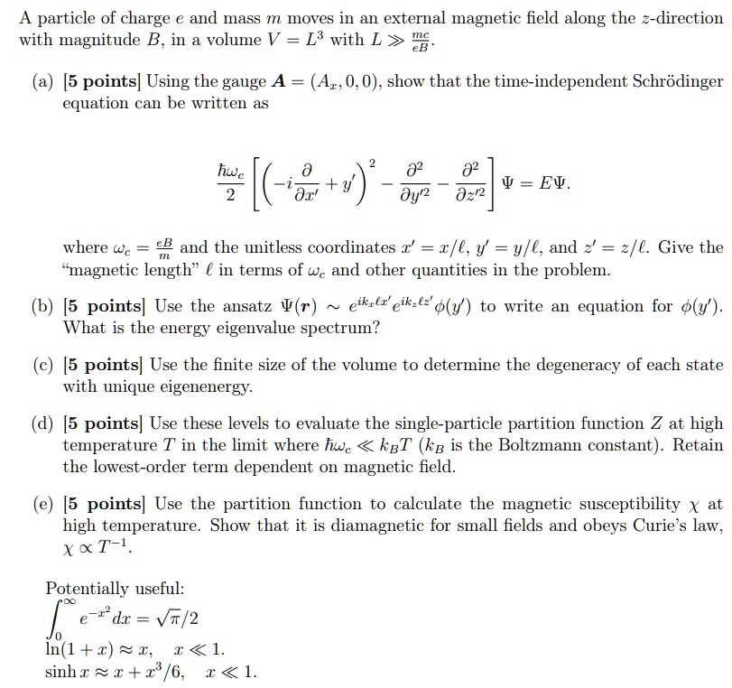 Texts: A particle of charge e and mass m moves in an external magnetic ...