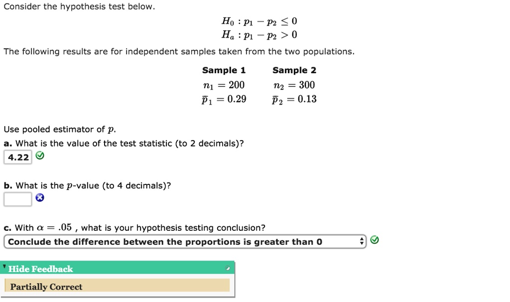 Solved Consider The Hypothesis Test Below Ho P1 ~ P2 0 The Following