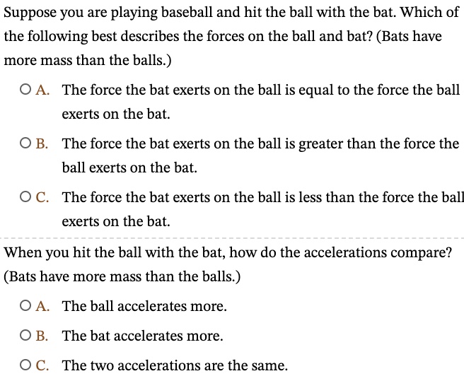 SOLVED Suppose you are playing baseball and hit the ball with the bat