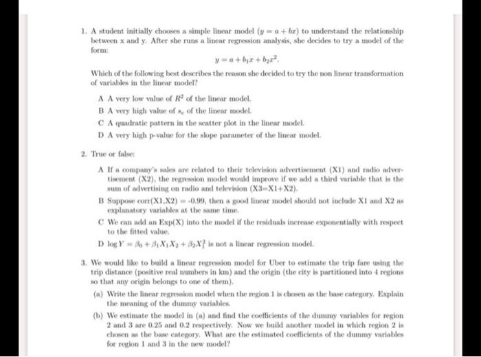 SOLVED: L. A student initially chooses a simple linear model g = a + br ...