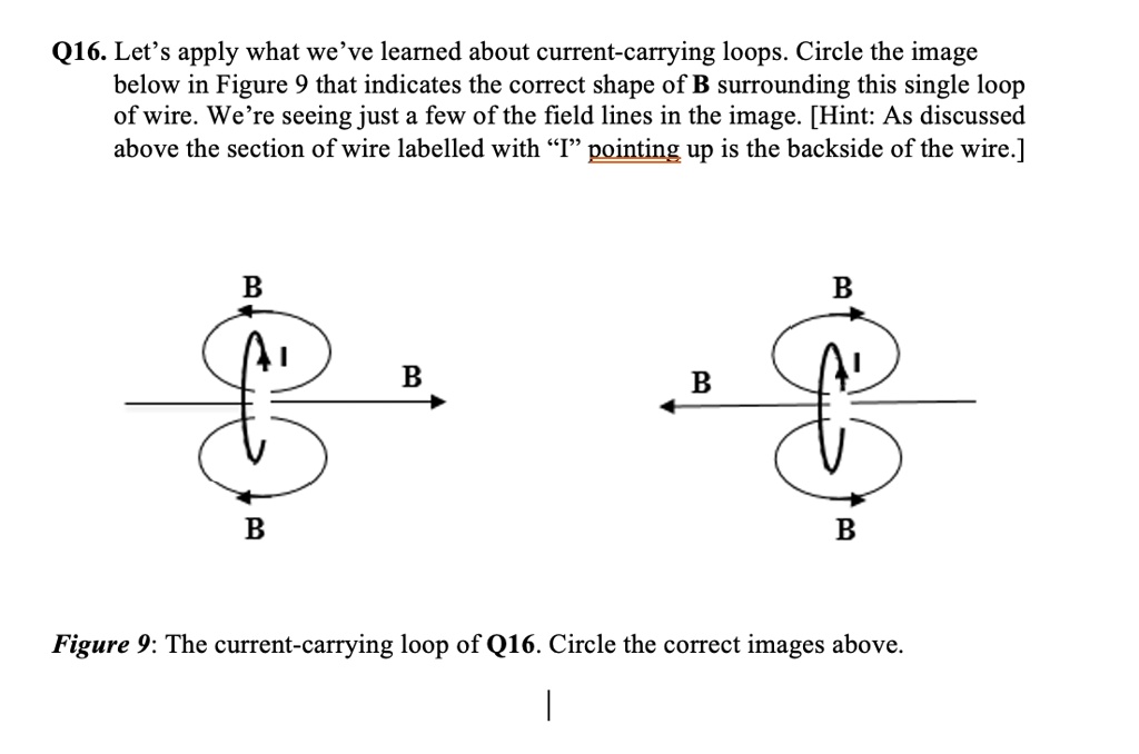 q16 lets apply what weve learned about current carrying loops circle ...
