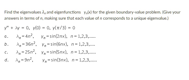 Solved Find The Eigenvalues An And Eigenfunctions Yn X For The Given Boundary Value Problem